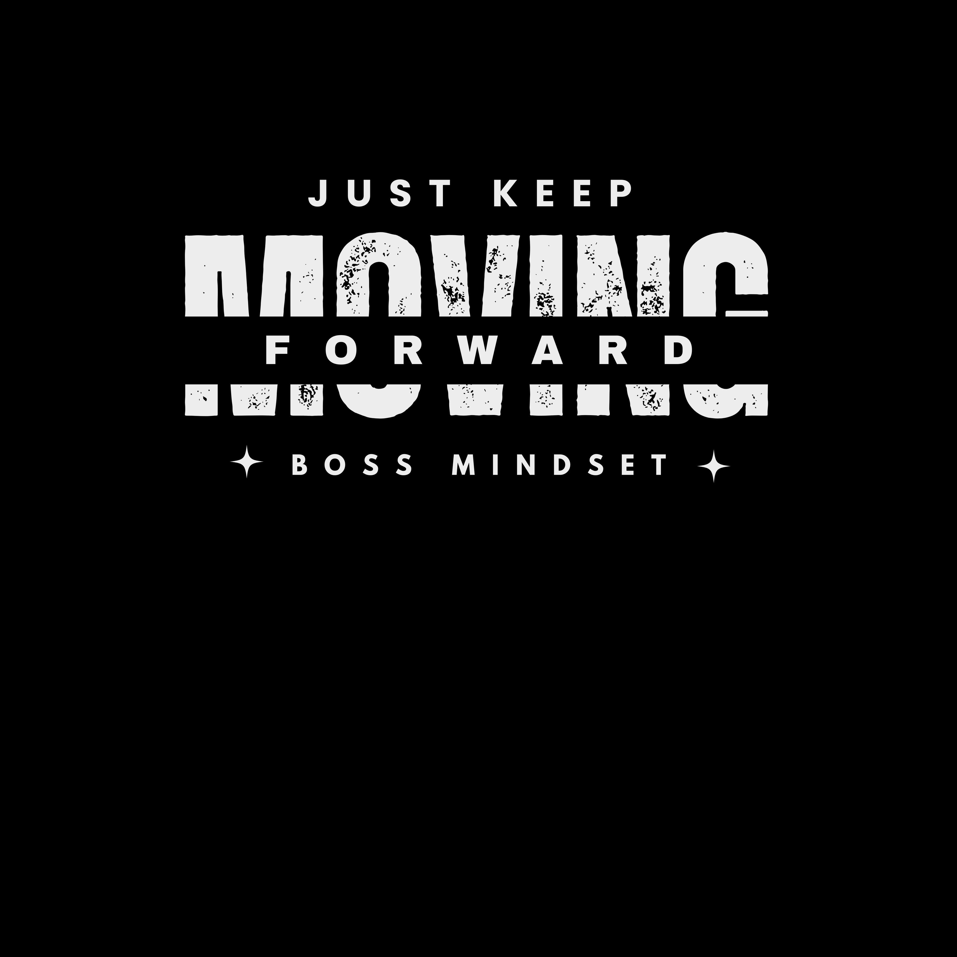Just Keep Moving Forward-BLK/WHT