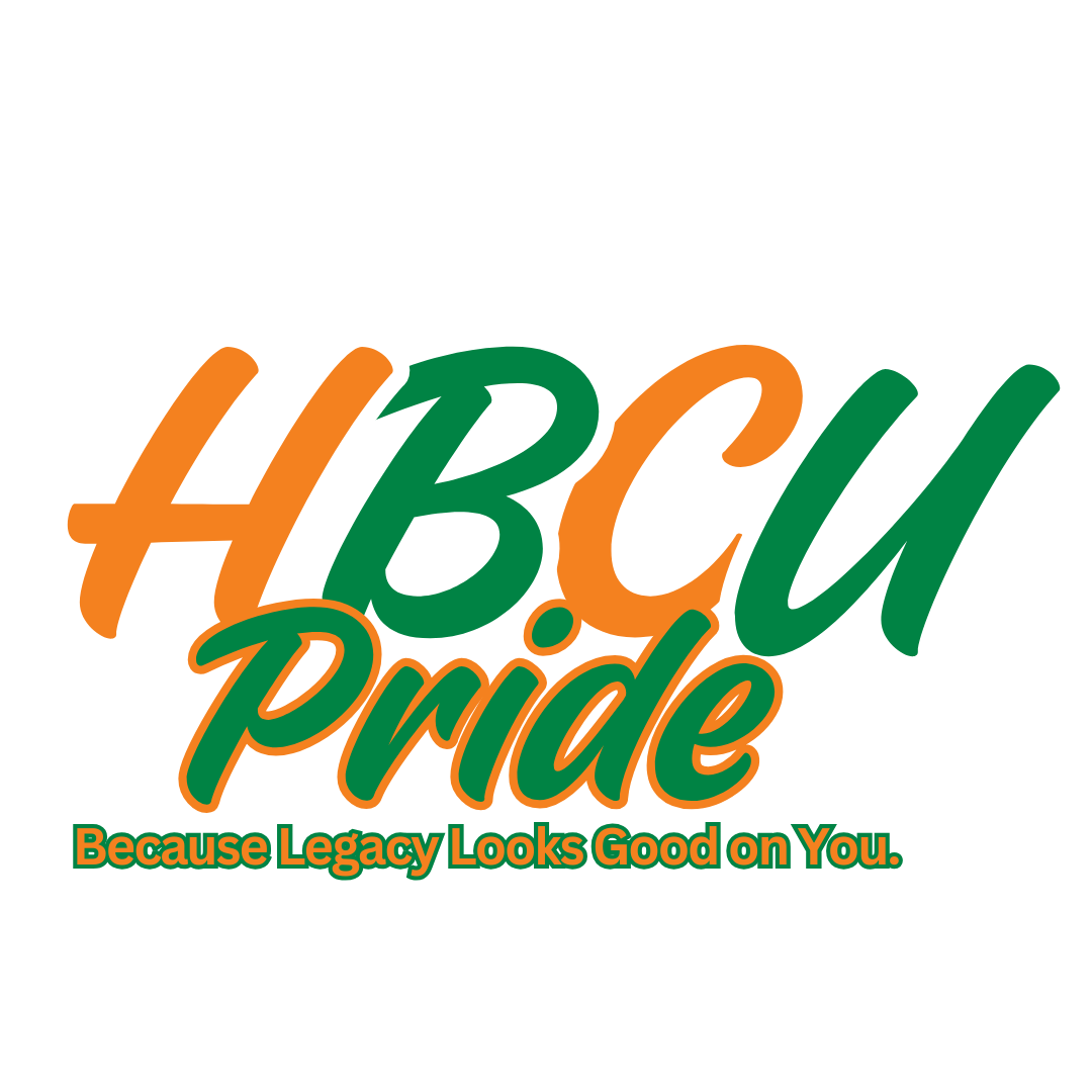 HBCU Pride – Because Legacy Looks Good on You PNG (Transparent Background)