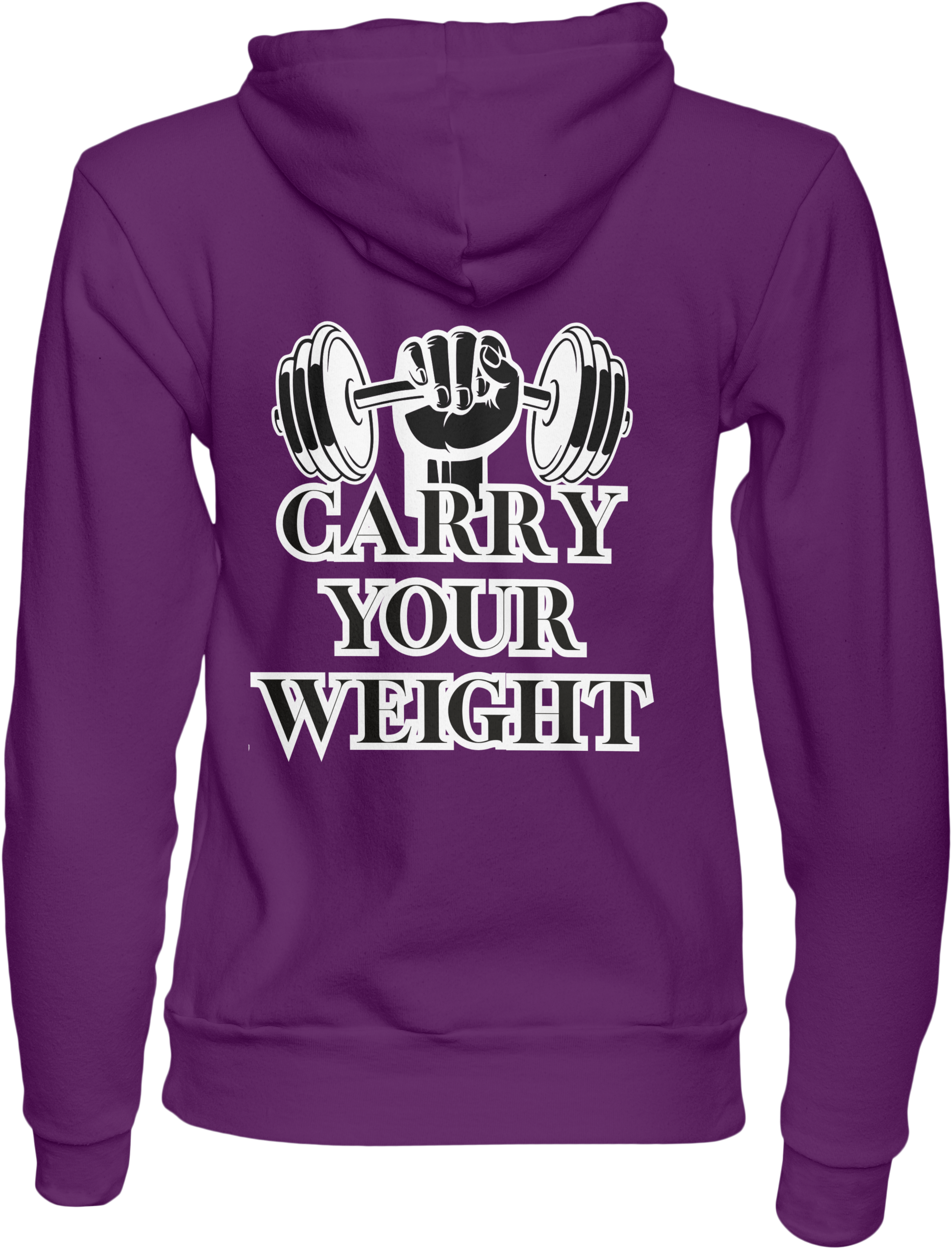 Carry Your Weight Hoodie (Fitness) Workout