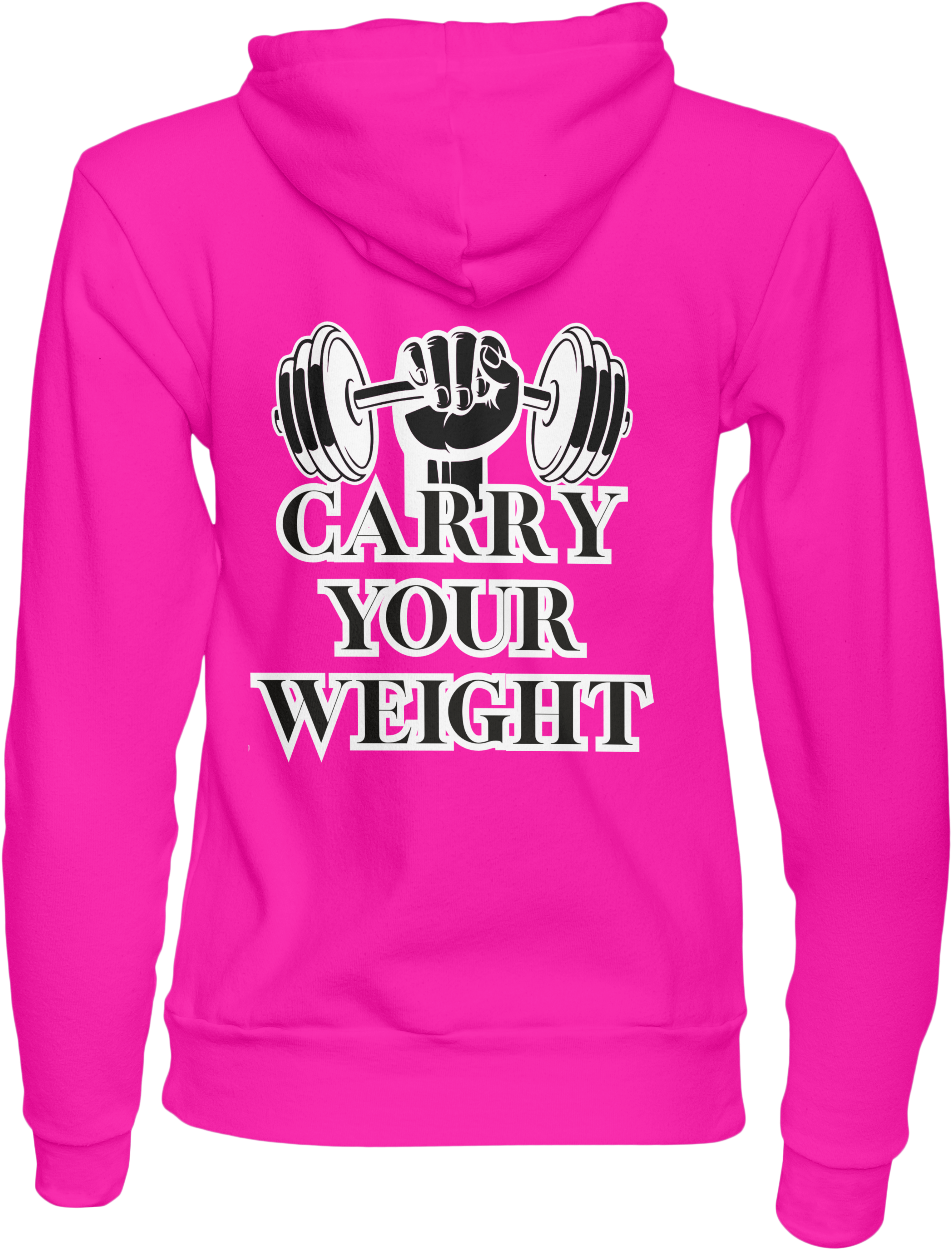 Carry Your Weight Hoodie (Fitness) Workout