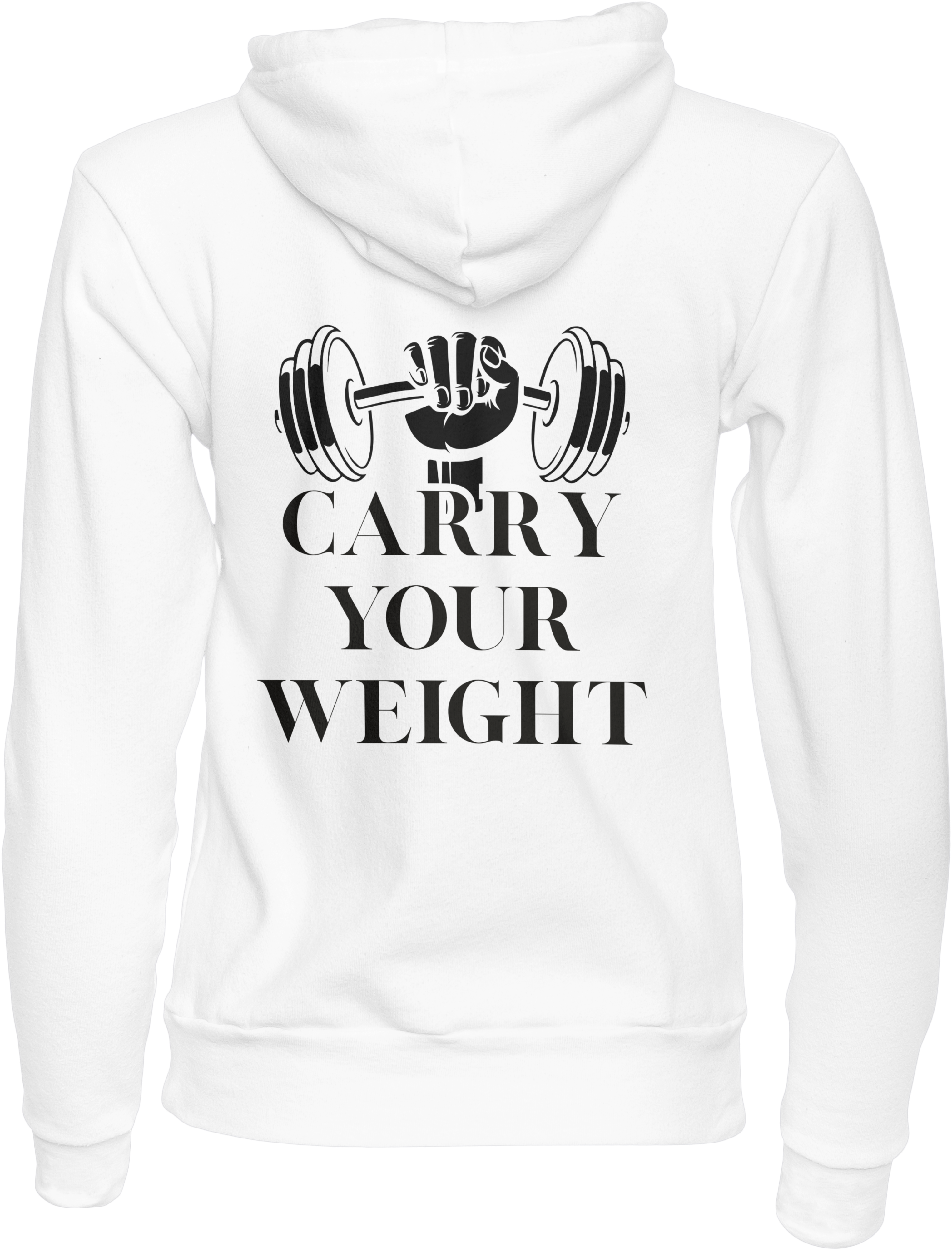 Carry Your Weight Hoodie (Fitness) Workout
