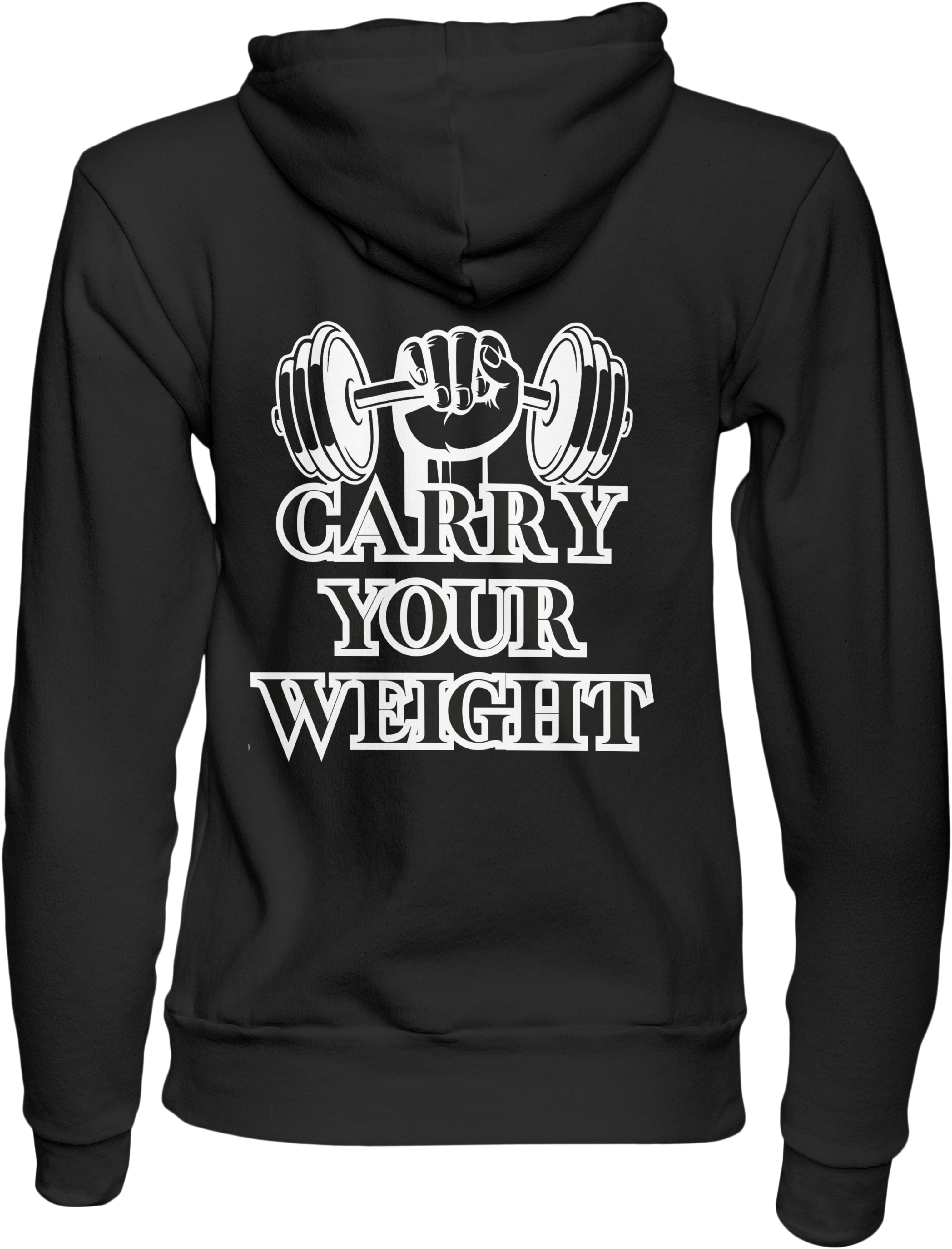 Carry Your Weight Hoodie (Fitness) Workout