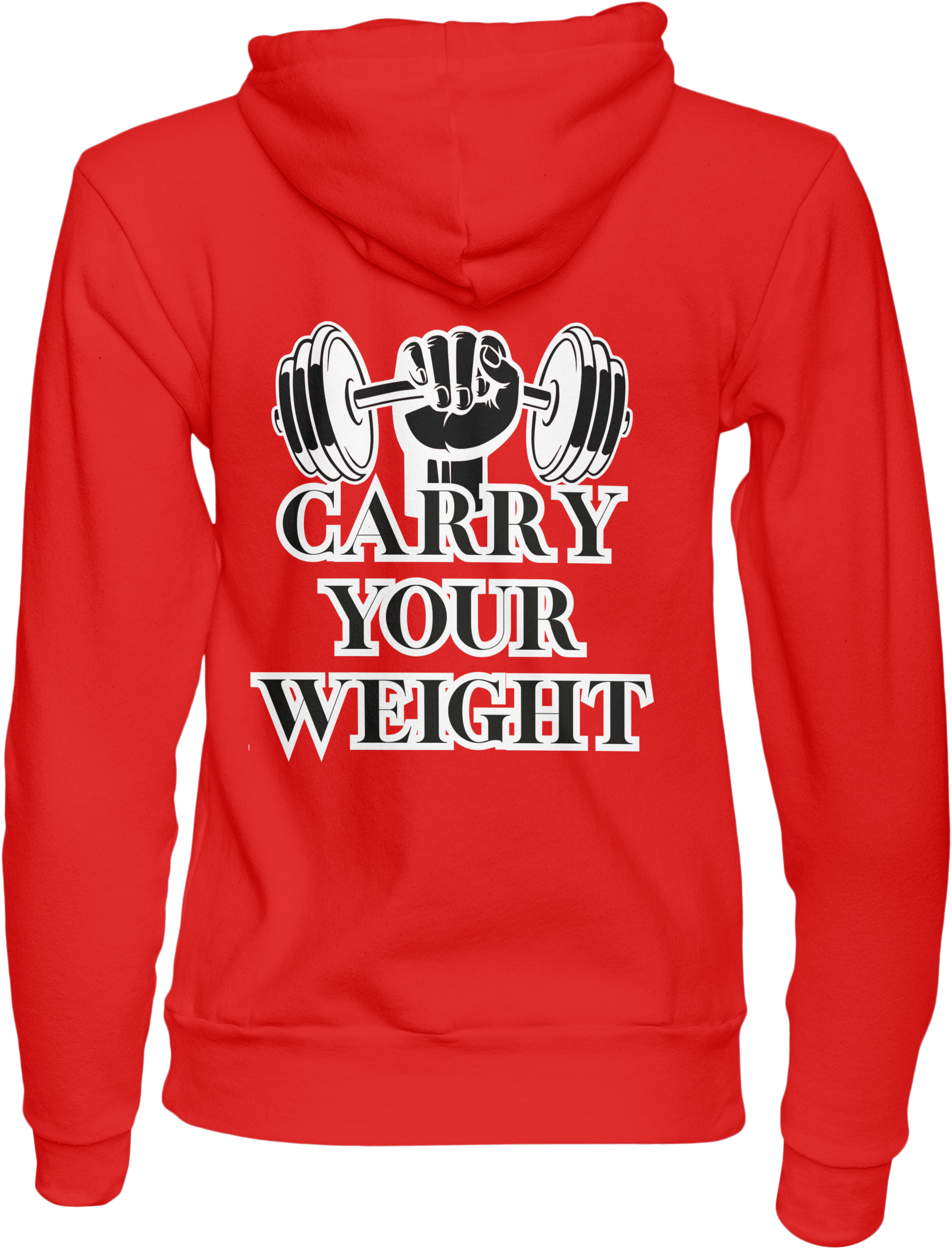 Carry Your Weight Hoodie (Fitness) Workout