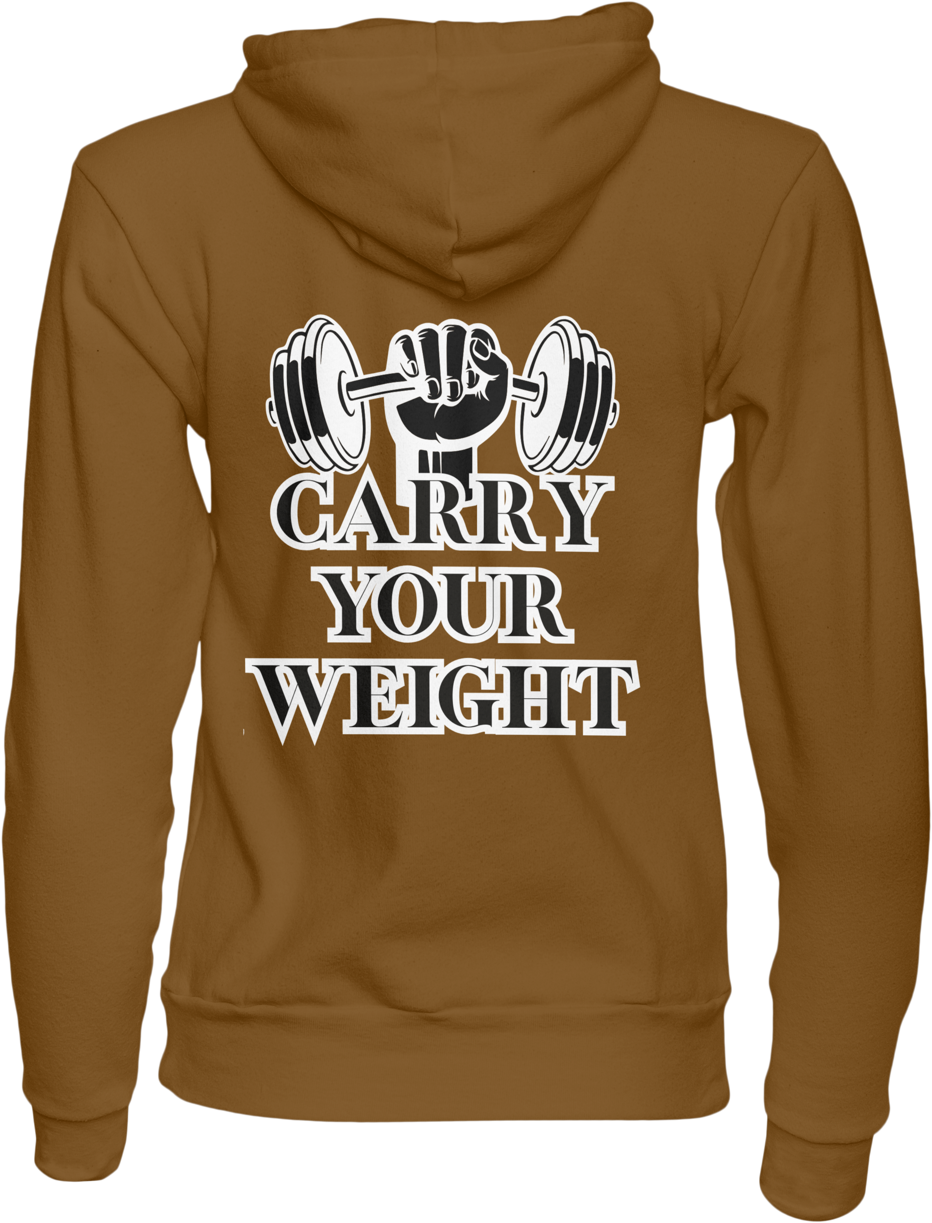 Carry Your Weight Hoodie (Fitness) Workout