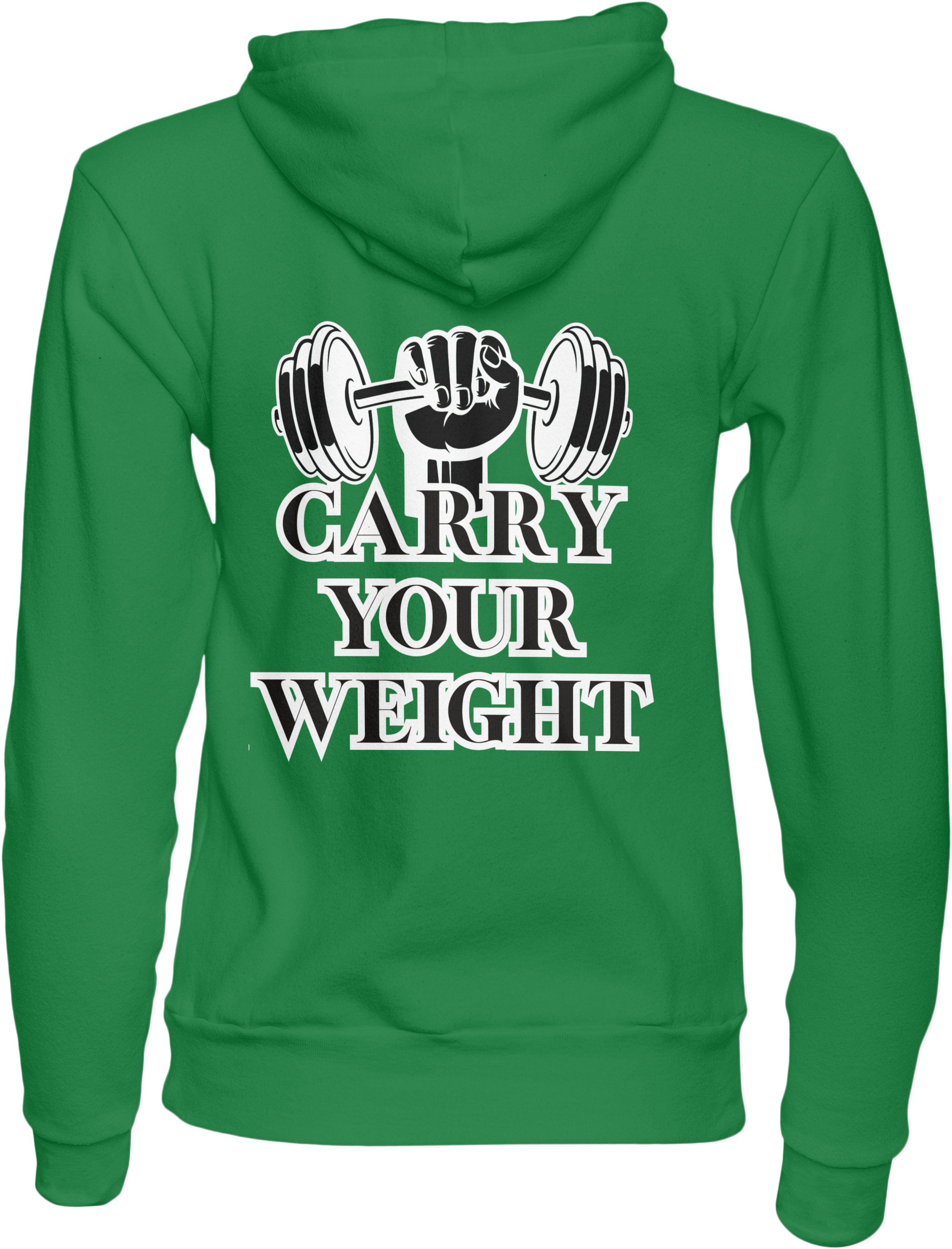 Carry Your Weight Hoodie (Fitness) Workout