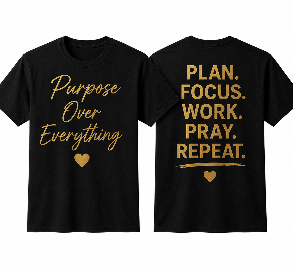 Purpose Over Everything Front & Back Tee