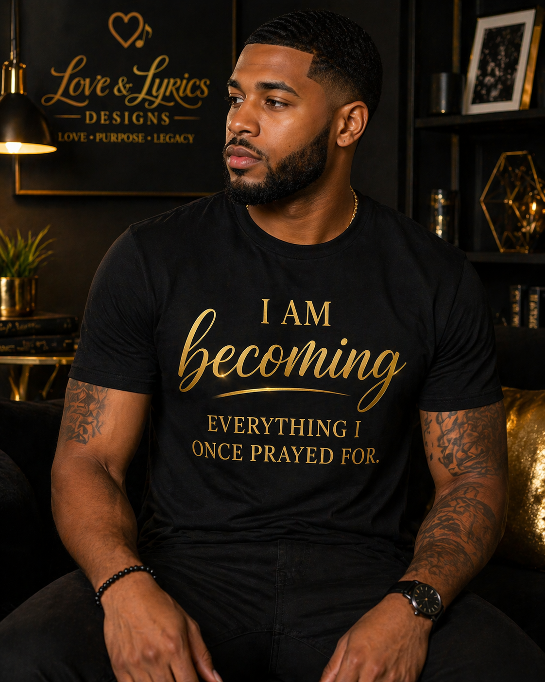 Becoming Tee – I Am Becoming Everything I Once Prayed For | Love & Lyrics Designs