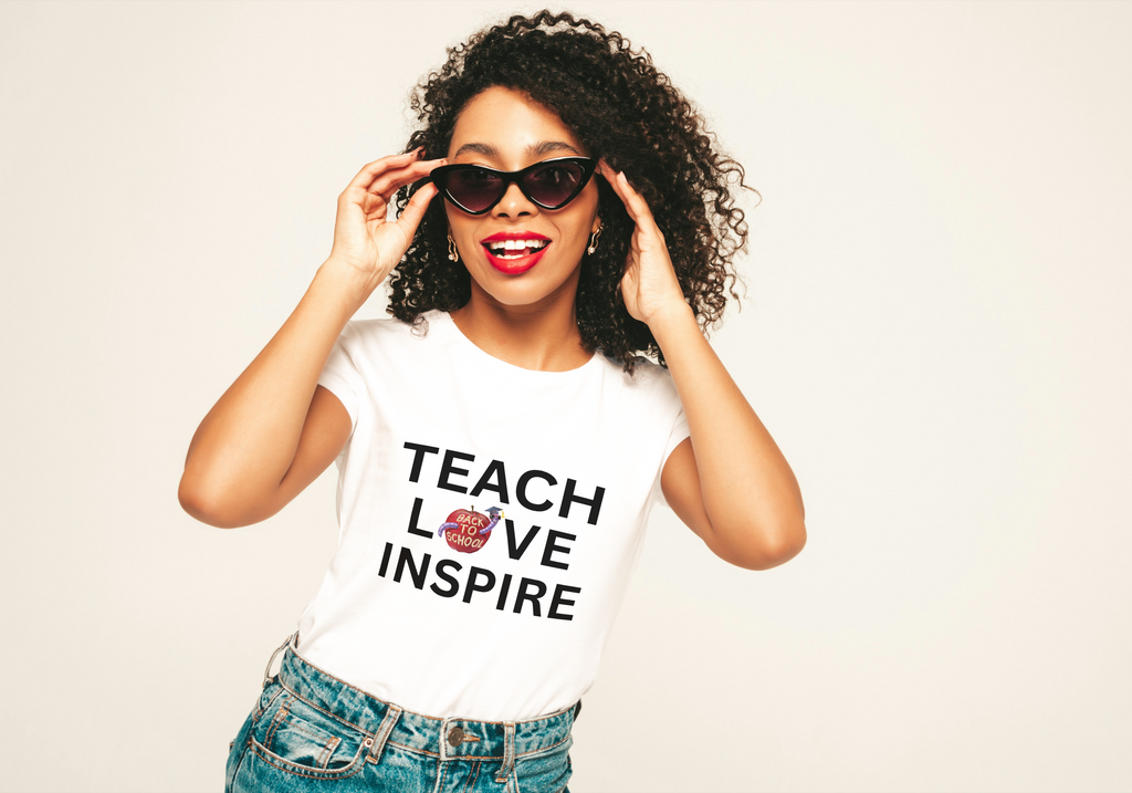"Teach. Love. Inspire. Tee"